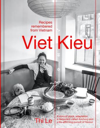 Book cover image - Viet Kieu: Recipes Remembered from Vietnam