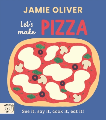 Book cover image - Jamie Oliver: Let’s Make Pizza