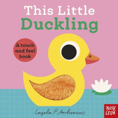 Book cover image - This Little Duckling: A Touch and Feel Book