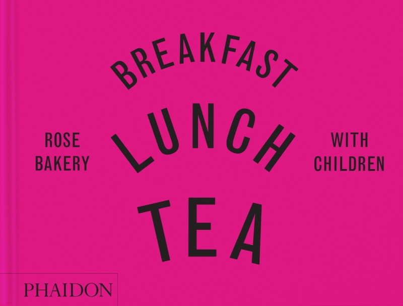 Book cover image - Breakfast, Lunch, Tea with Children