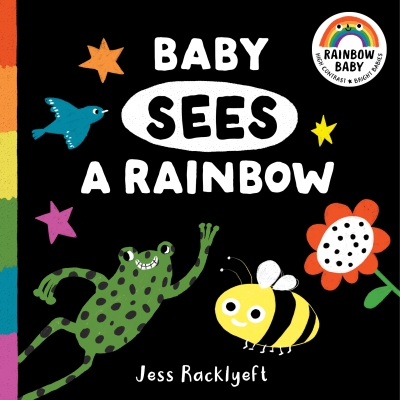 Book cover image - Rainbow Baby: Baby Sees a Rainbow