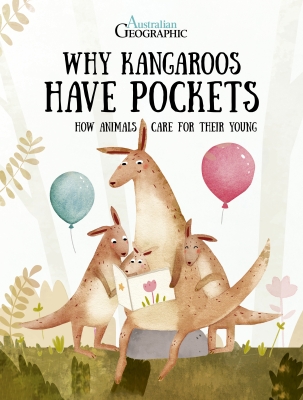 Book cover image - Why Kangaroos Have Pockets                                  