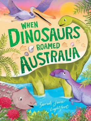 Book cover image - When Dinosaurs Roamed Australia