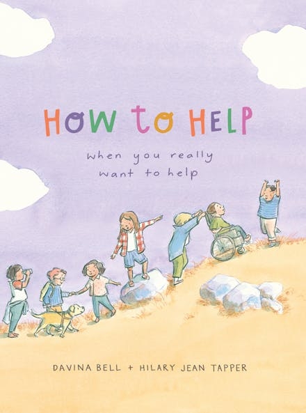 Book cover image - How to Help When You Really Want to Help