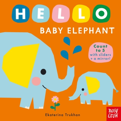 Book cover image - Hello Baby Elephant