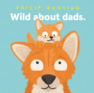 Book cover image - Wild About Dads