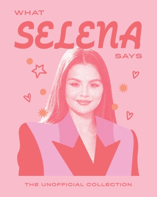 Book cover image - What Selena Says
