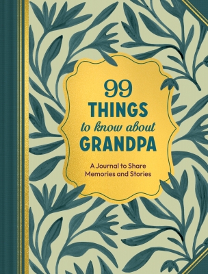 Book cover image - 99 Things to Know About Grandpa