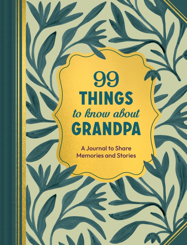 Book cover image - 99 Things to Know About Grandpa