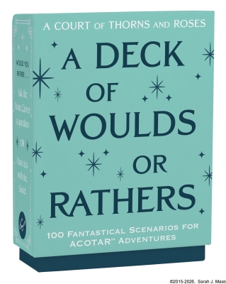 Book cover image - A Court of Thorns and Roses Official Deck: A Deck of Woulds or Rathers