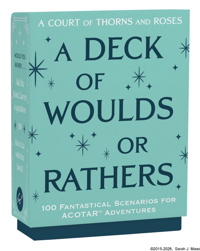 Book cover image - A Court of Thorns and Roses Official Deck: A Deck of Woulds or Rathers
