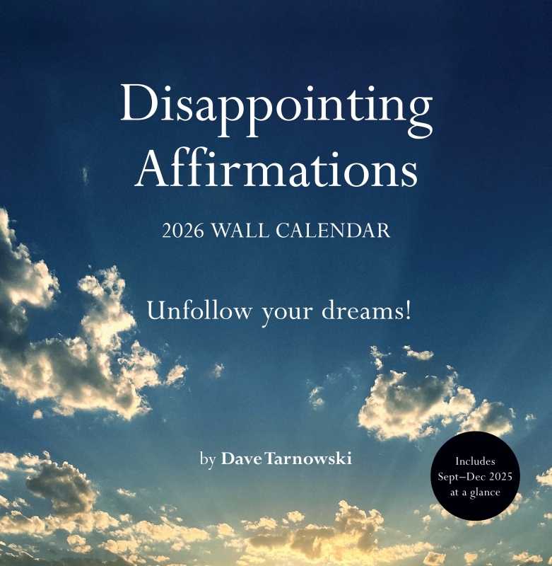 Book cover image - Disappointing Affirmations 2026 Wall Calendar