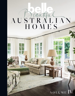 Book cover image - Belle Beautiful Australian Homes Volume IV