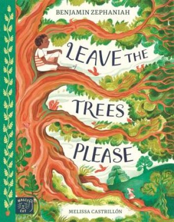 Book cover image - Leave the Trees, Please