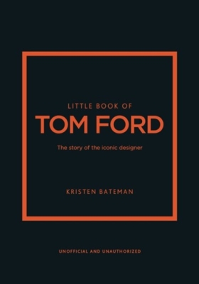 Book cover image - Little Book of Tom Ford