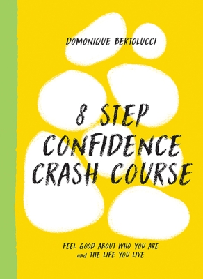 Book cover image - 8 Step Confidence Crash Course