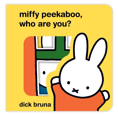 Book cover image - Miffy: Peekaboo, Who Are You?