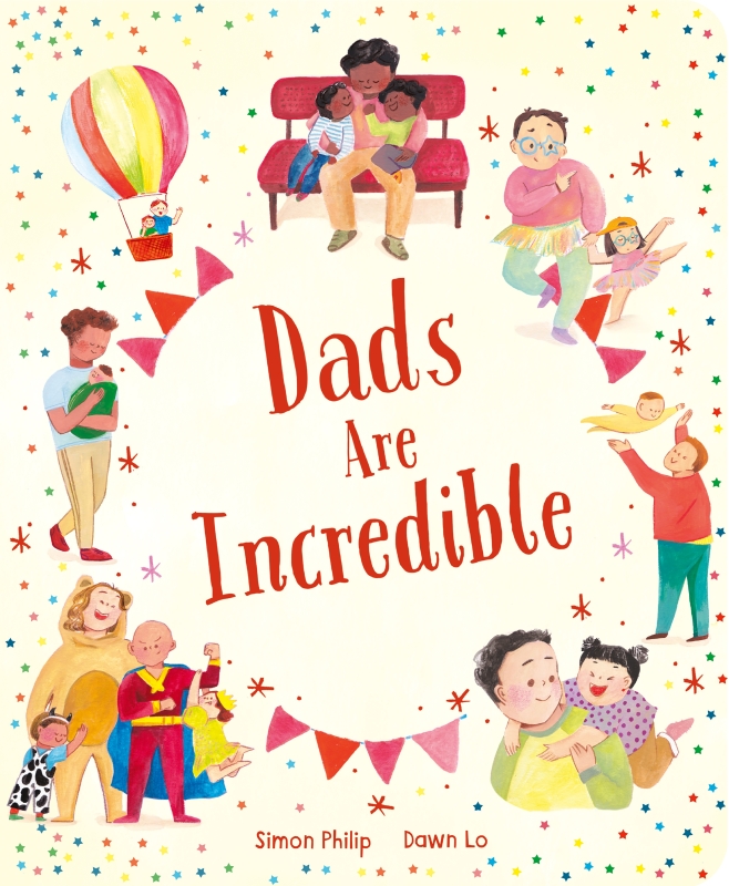 Book cover image - Dads Are Incredible