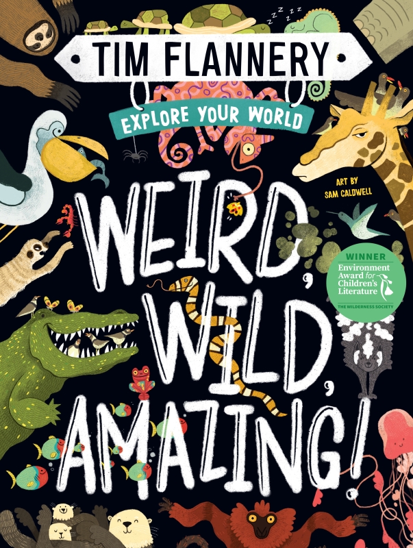 Book cover image - Explore Your World: Weird, Wild, Amazing!