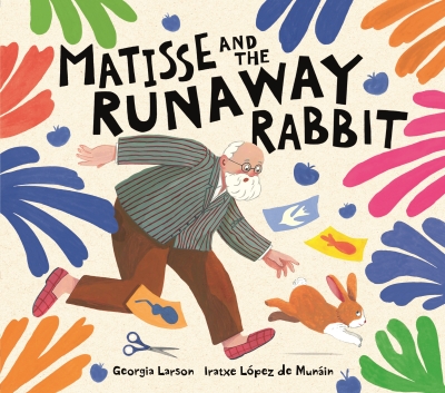 Book cover image - Matisse and the Runaway Rabbit