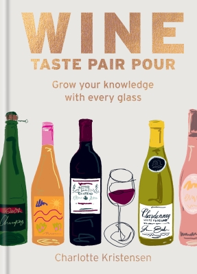 Book cover image - Wine:  Taste Pair Pour
