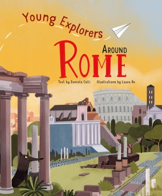 Book cover image - Young Explorers: Around Rome