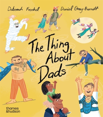 Book cover image - The Thing About Dads
