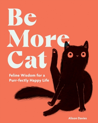 Book cover image - Be More Cat