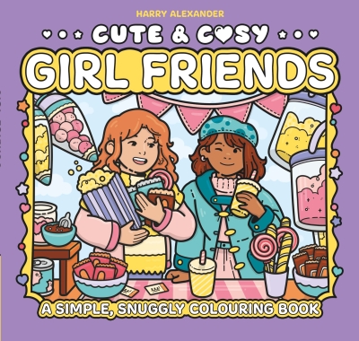 Book cover image - Cute & Cosy: Girl Friends
