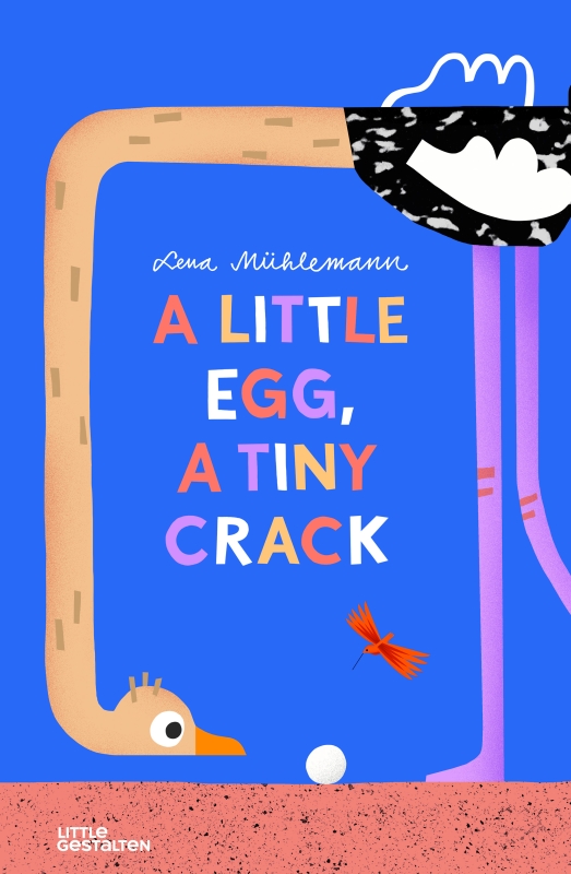 Book cover image - A Little Egg, a Tiny Crack