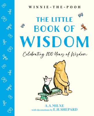 Book cover image - Winnie-the-Pooh: The Little Book of Wisdom