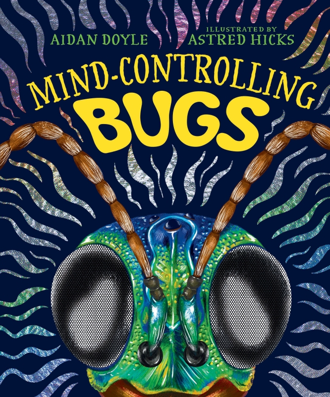 Book cover image - Mind-controlling Bugs