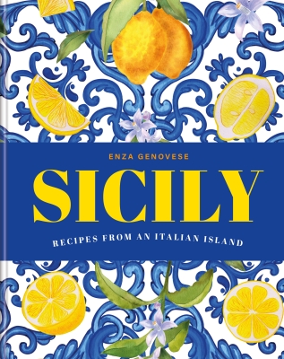 Book cover image - Sicily: Recipes from an Italian island