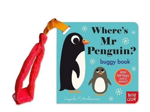 Book cover image - Where’s Mr Penguin (Felt Flaps Buggy)