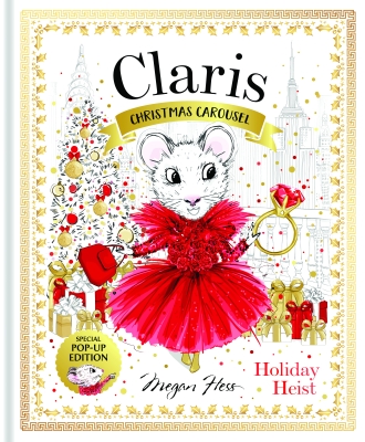 Book cover image - Claris: Christmas Carousel Holiday Heist Special Pop-up Edition