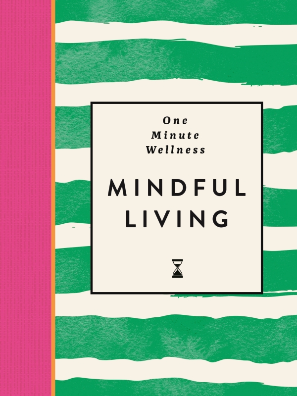 Book cover image - One-Minute Wellness: Mindful Living