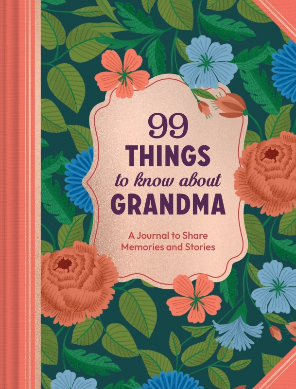 Book cover image - 99 Things to Know About Grandma
