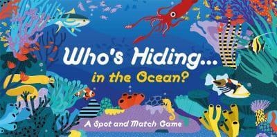 Book cover image - Who’s Hiding in the Ocean?