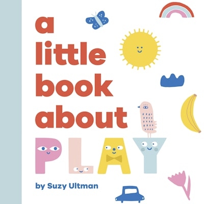 Book cover image - A Little Book About Play