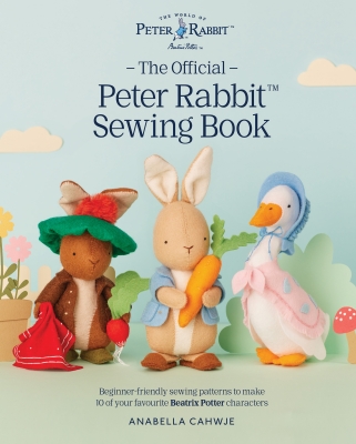 Book cover image - The Official Peter Rabbit Sewing Book