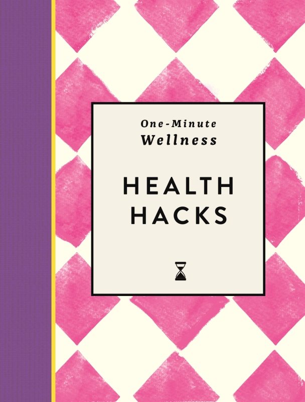 Book cover image - One-Minute Wellness: Health Hacks