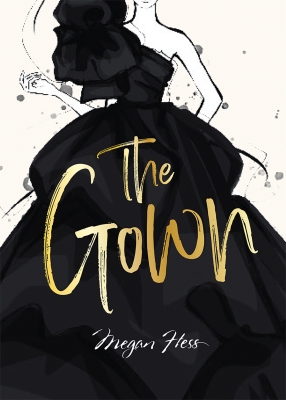 Book cover image - Megan Hess: The Gown
