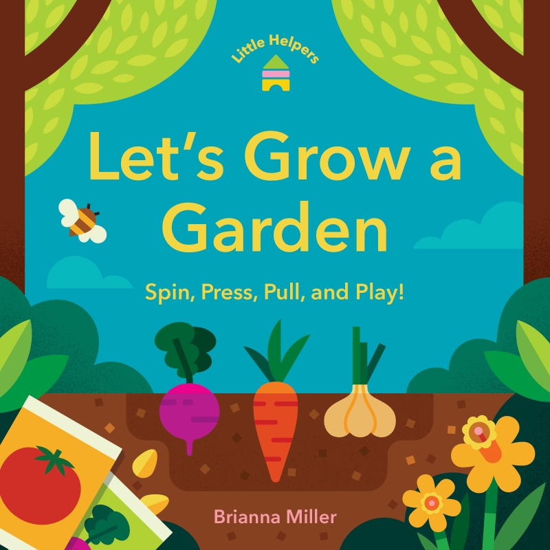 Book cover image - Little Helpers: Let’s Grow a Garden