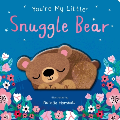 Book cover image - You’re My Little Snuggle Bear