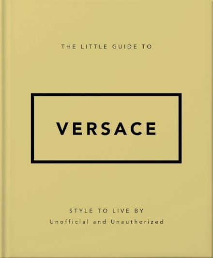 Book cover image - The Little Guide to Versace