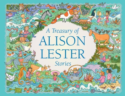 Book cover image - Treasury of Alison Lester Stories