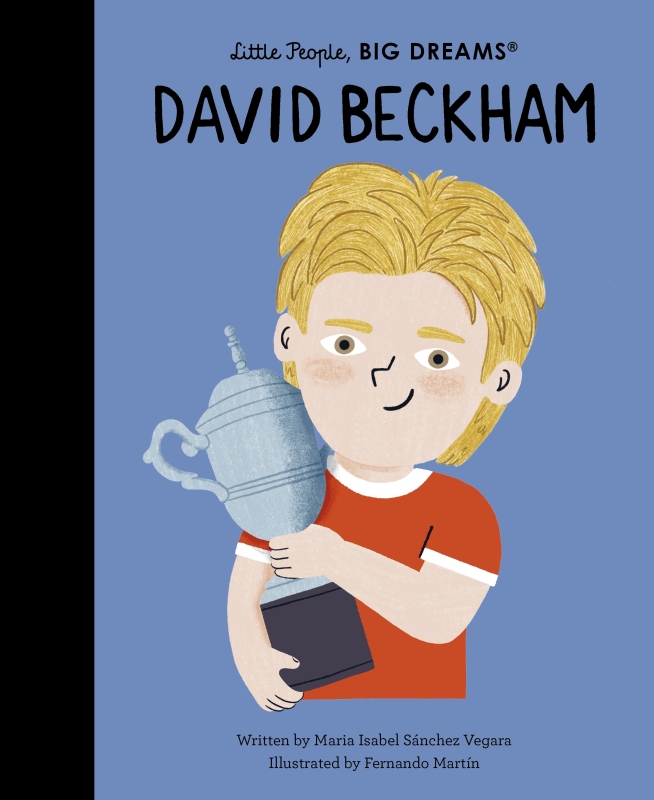 Book cover image - David Beckham: Little People, Big Dreams