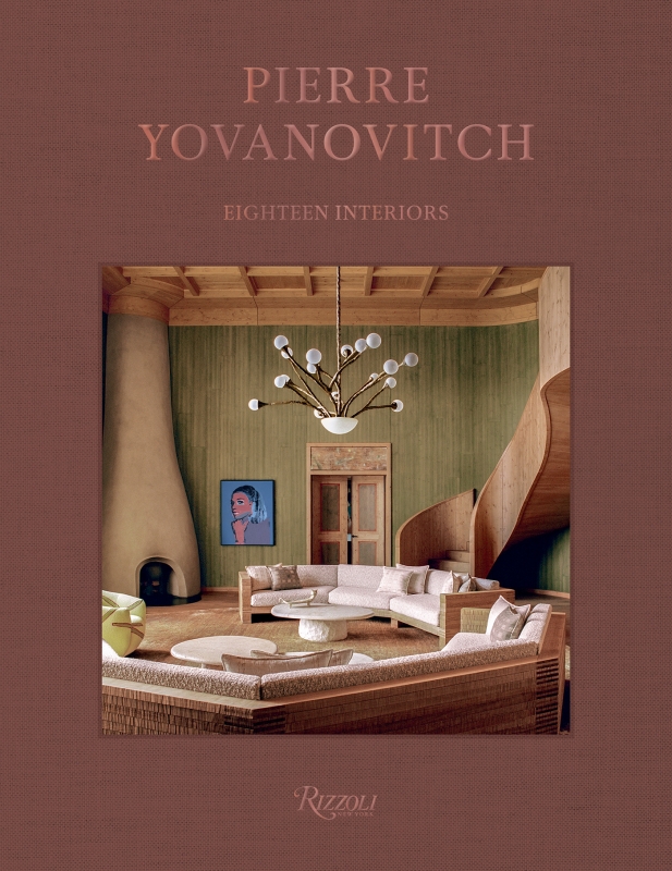 Book cover image - Pierre Yovanovitch: Eighteen Interiors