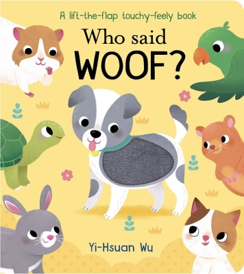 Book cover image - Who Said Woof?