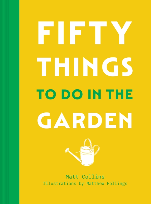Book cover image - Fifty Things To Do in the Garden